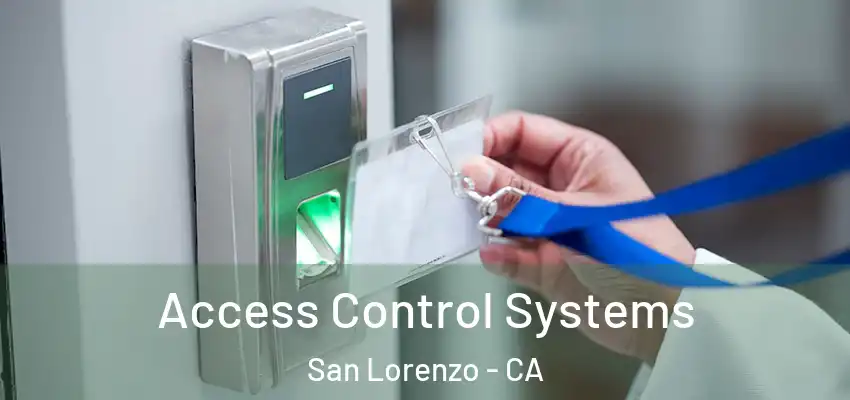  Access Control Systems San Lorenzo - CA