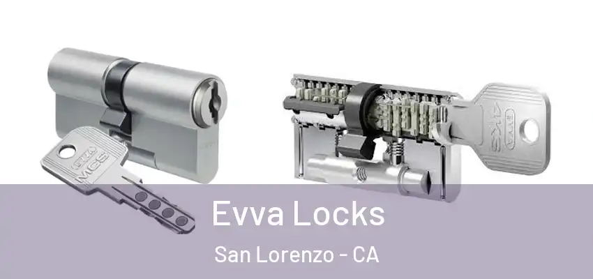 Evva Locks San Lorenzo - CA