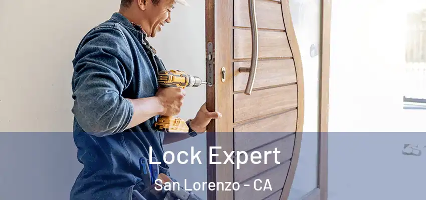  Lock Expert San Lorenzo - CA