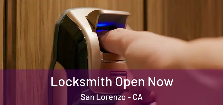  Locksmith Open Now San Lorenzo - CA